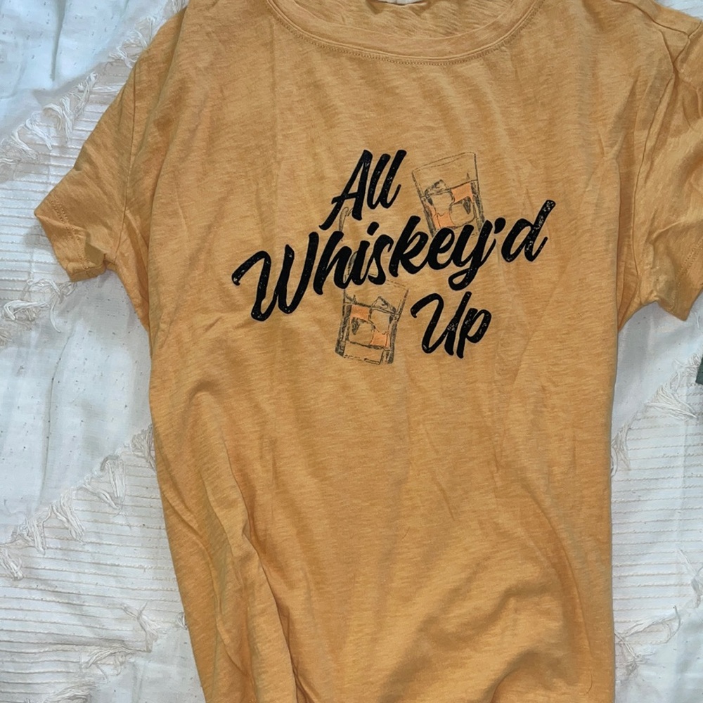 “All Whiskey’d Up” 🥃 T-Shirt